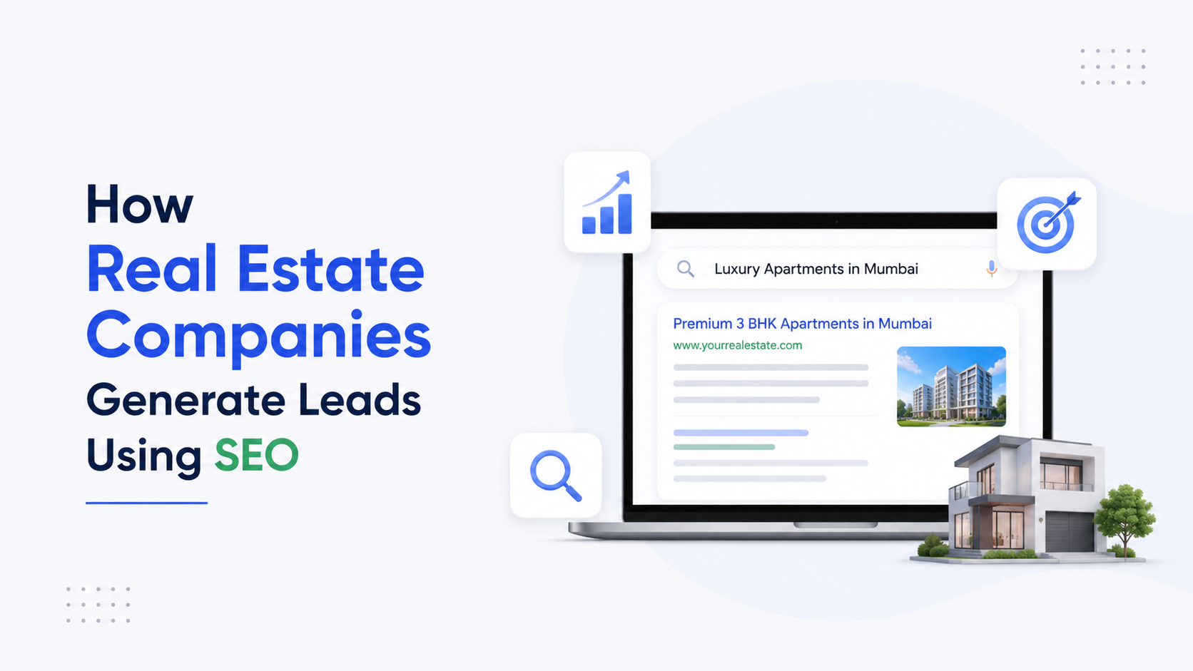 How Real Estate Companies Generate Leads Using SEO