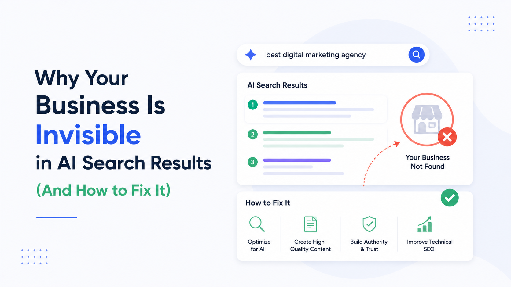 Why Your Business Is Invisible in AI Search Results (And How to Fix It)